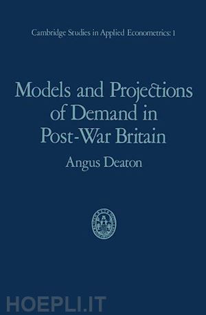 deaton angus - models and projections of demand in post-war britain