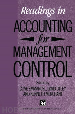 clive emmanuel david otley and kenneth merchant - readings in accounting for management control