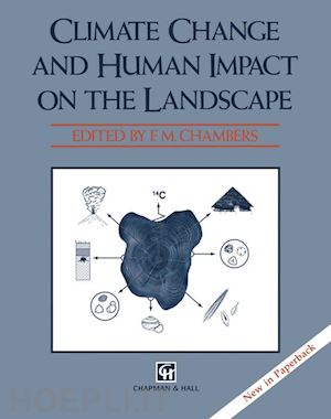 chambers f. m. - climate change and human impact on the landscape