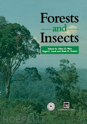 watt allan d.; stork nigel e.; hunter mark d. - forests and insects