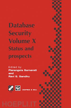 samarati pierangela (curatore); sandhu ravi (curatore) - database security x