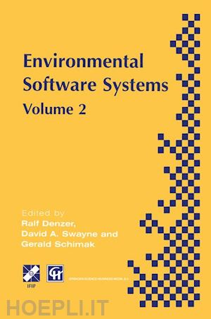 denzer ralf (curatore); swayne david a. (curatore); schimak gerald (curatore) - environmental software systems