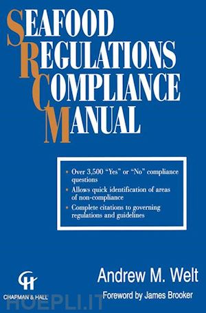 welt andrew m. - seafood regulations compliance manual