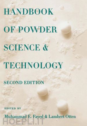 fayed muhammed; otten lambert - handbook of powder science & technology