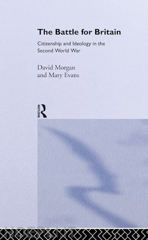 evans mary; morgan david - the battle for britain