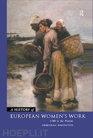 simonton deborah - a history of european women's work