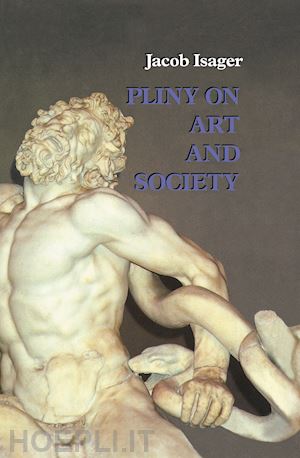 isager jacob - pliny on art and society