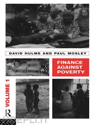 hulme david; paul mosley - finance against poverty: volume 1