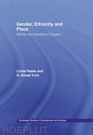 peake linda; trotz d. alissa - gender, ethnicity and place