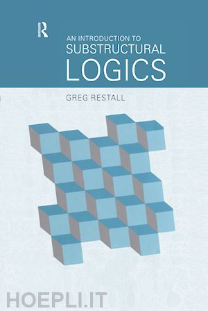 restall greg - an introduction to substructural logics