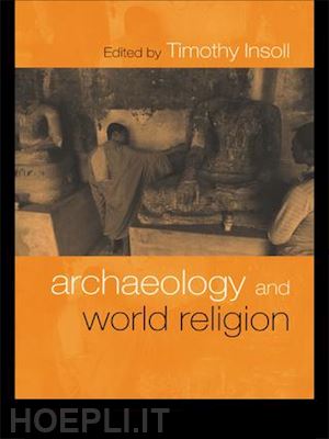 insoll timothy - archaeology and world religion