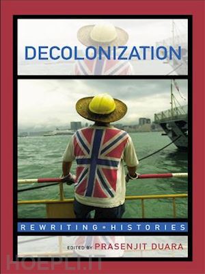 duara prasenjit (curatore) - decolonization