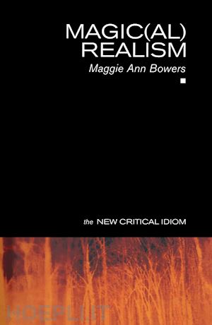 bowers maggie ann - magic(al) realism