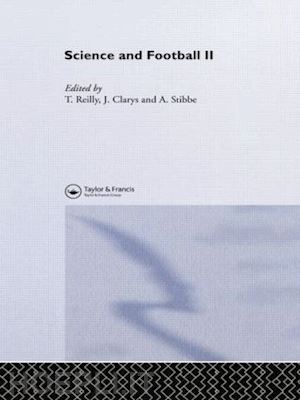 clarys jan (curatore); reilly thomas (curatore); stibbe a. (curatore) - science and football ii
