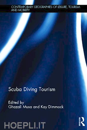 musa ghazali (curatore); dimmock kay (curatore) - scuba diving tourism