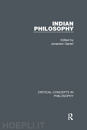 ganeri jonardon (curatore) - ganeri: indian philosophy, 4-vol. set