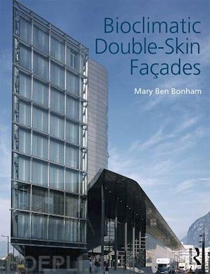 bonham mary ben - bioclimatic double-skin façades
