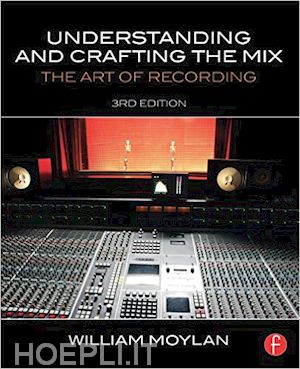 moylan william - understanding and crafting the mix