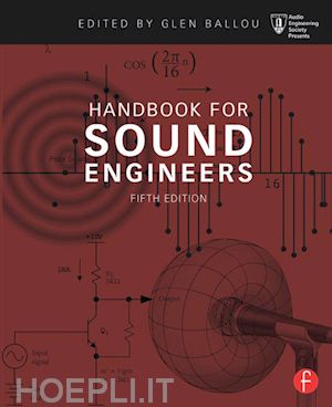 ballou glen (curatore) - handbook for sound engineers