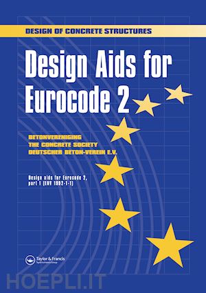 the concrete societies of the uk the netherlands and germany (curatore) - design aids for eurocode 2