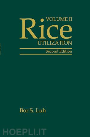 luh bor s. - rice, volume 2: utilization