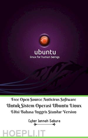 cyber jannah sakura - free open source antivirus software untuk sistem operasi ubuntu linux edisi bahasa inggris standar version