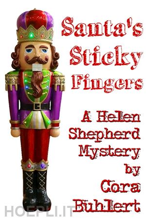cora buhlert - santa's sticky fingers