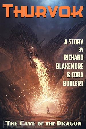 cora buhlert; richard blakemore - the cave of the dragon