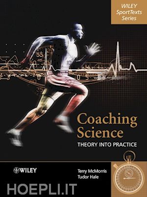 mcmorris t - coaching science: theory into practice