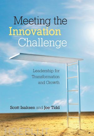 isaksen s - meeting the innovation challenge – leadership for transformation and growth