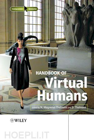 magnenat–thalmann nadia (curatore); thalmann daniel (curatore) - handbook of virtual humans