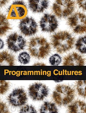 silver m - programming cultures – art and architecture in the  age of software