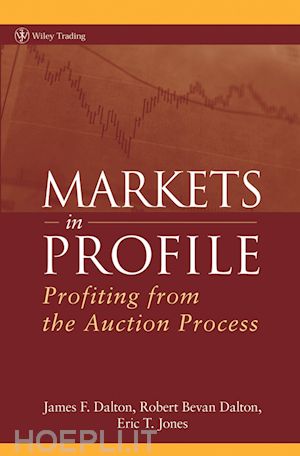 dalton jf - markets in profile – profiting from the auction process