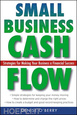 o'berry d - small business cash flow – strategies for making your business a financial success