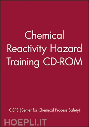 ccps - chemical reactivity hazard training cd – network version