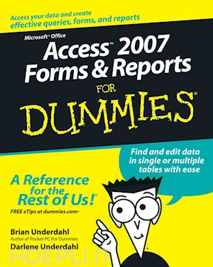 underdahl b - access 2007 forms and reports for dummies
