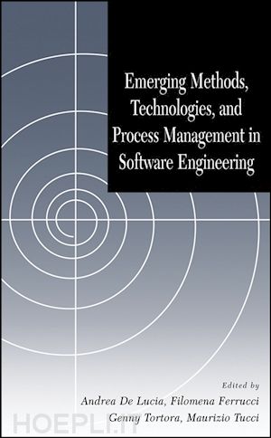 de lucia a - emerging methods, technologies and process management in software engineering