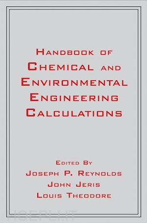 reynolds j - handbook of chemical and environmental engineering  calculations