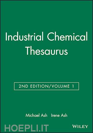 ash m - industrial chemical thesaurus, volume 1, 2nd edition