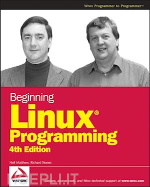matthew neil; stones richard - beginning linux programming