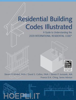 winkel sr - residential building codes illustrated – a guide to understanding the 2009 international residential code