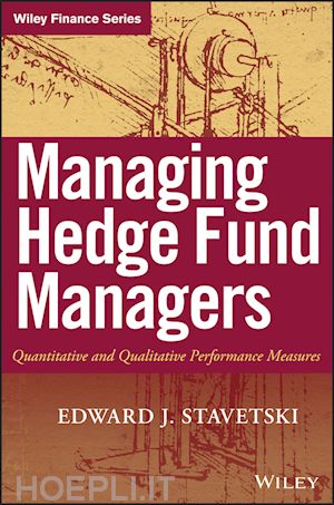 stavetski ej - managing hedge fund managers – quantitative and qualitative performance measures