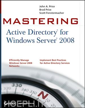 price ja - mastering active directory for windows server 2008