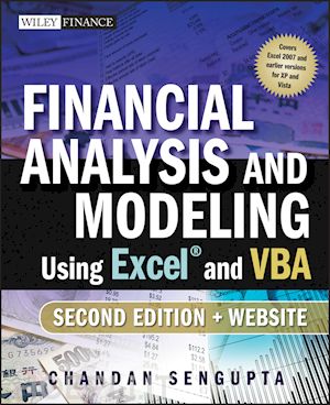 sengupta c - financial analysis and modeling using excel and vba 2e + cd–rom