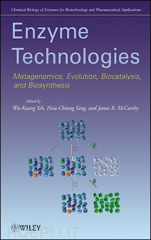 biotechnology (chemistry); wu-kuang yeh; hsiu-chiung yang - enzyme technologies: metagenomics, evolution, biocatalysis and biosynthesis