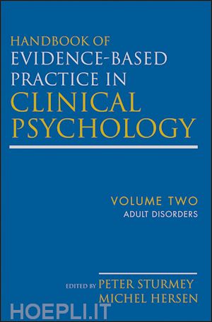 clinical psychology; michel hersen; peter sturmey - handbook of evidence-based practice in clinical psychology, volume  2, adult disorders