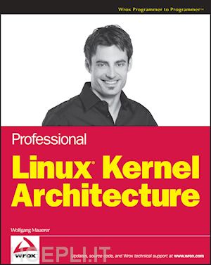 mauerer wolfgang - professional linux kernel architecture