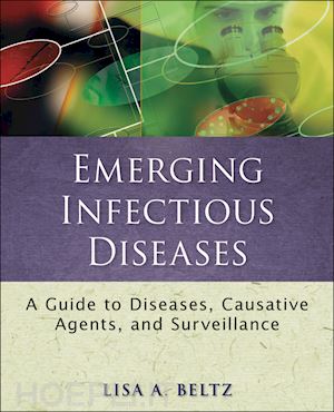 beltz la - emerging infectious diseases – a guide to diseases, causative agents and surveillance