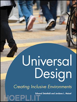 steinfeld e - universal design – creating inclusive environments