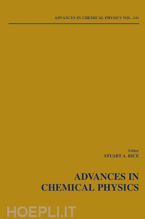 rice stuart a. (curatore) - advances in chemical physics, volume 141